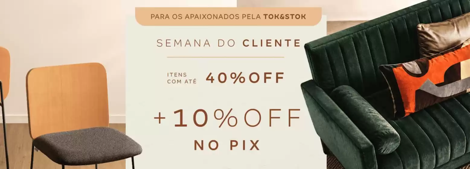 Catálogo Tok&Stok | Semana do cliente | 2026-09-23T00:00:00.000Z - 2026-09-30T00:00:00.000Z