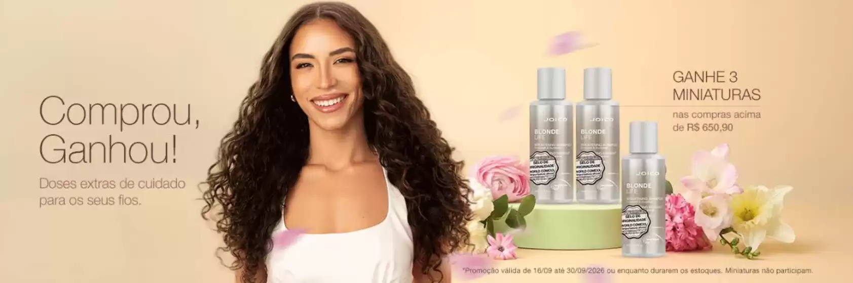 Catálogo Joico | Comprou ganhou ! | 2026-09-23T00:00:00.000Z - 2026-09-30T00:00:00.000Z