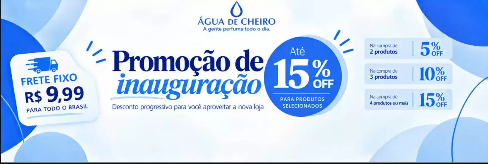 Catálogo Água de Cheiro | Promoção de inauguração ! | 2026-09-23T00:00:00.000Z - 2026-10-16T00:00:00.000Z