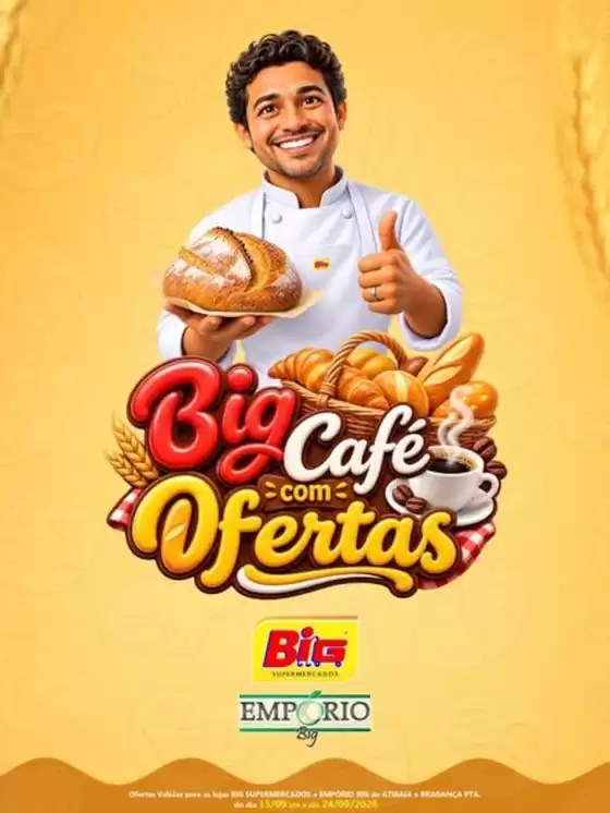 Catálogo Big Supermercados | Big cafe com Ofertas | 2026-09-24T00:00:00.000Z - 2026-09-24T00:00:00.000Z