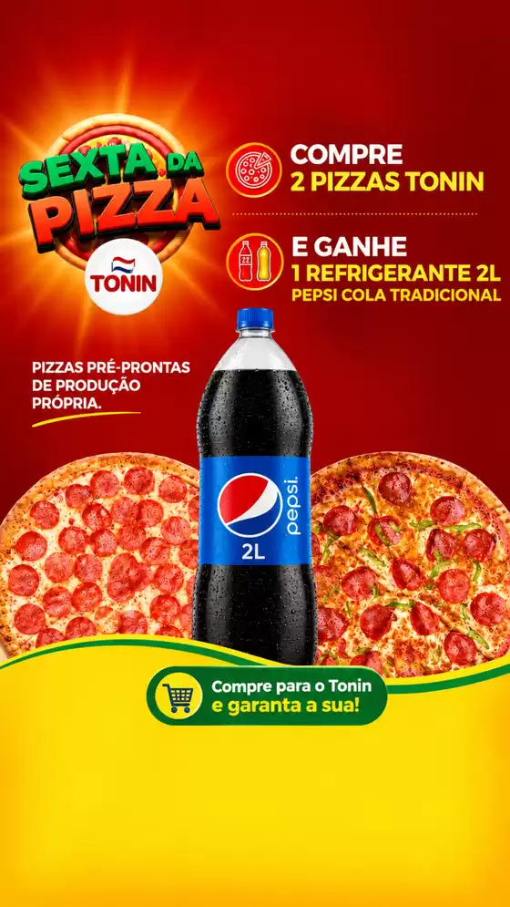Catálogo Tonin Superatacado | Pizza mg 25 set | 2026-09-25T00:00:00.000Z - 2026-09-30T00:00:00.000Z
