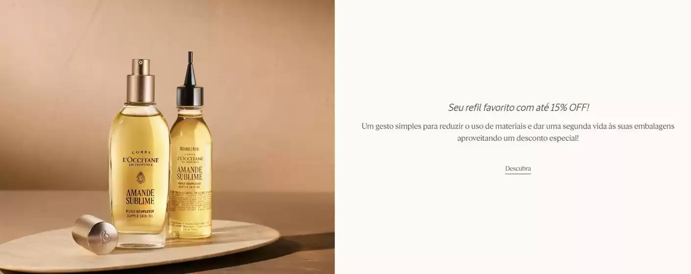 Catálogo L'Occitane em Jacutinga | Seu refil favorito com ate 15% off! | 2026-09-28T00:00:00.000Z - 2026-10-08T00:00:00.000Z