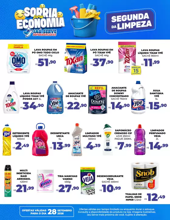 Catálogo Supermercados Jaù Serve | Segunda-feira de limpeza | 2026-09-28T00:00:00.000Z - 2026-09-28T00:00:00.000Z