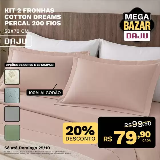 Catálogo Daju | Nossas melhores ofertas para você | 2026-09-30T00:00:00.000Z - 2026-10-25T00:00:00.000Z