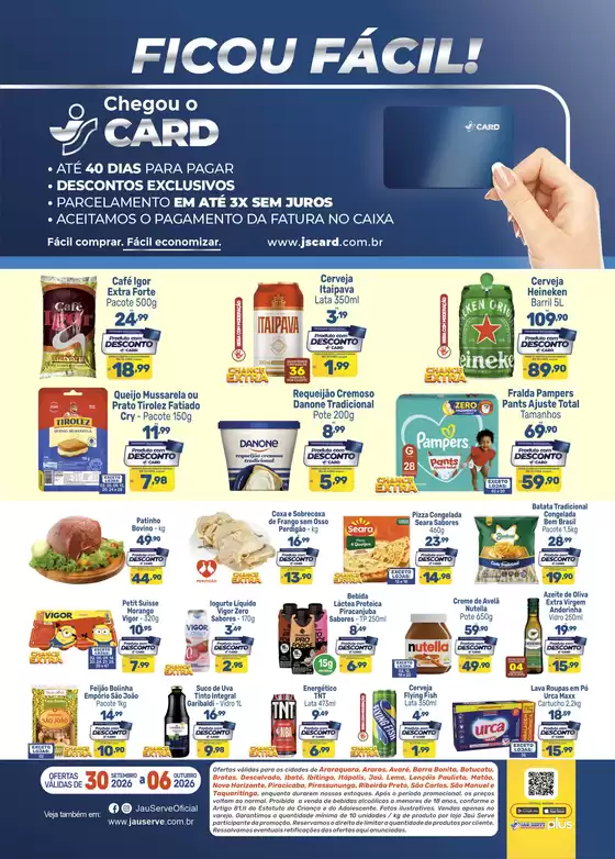 Catálogo Supermercados Jaù Serve | Cartão JS Exclusivo | 2026-09-30T00:00:00.000Z - 2026-10-06T00:00:00.000Z