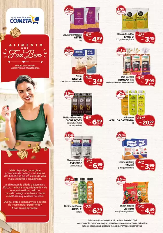 Catálogo Cometa Supermercados | Comida que faz bem para você. | 2026-10-01T00:00:00.000Z - 2026-10-11T00:00:00.000Z