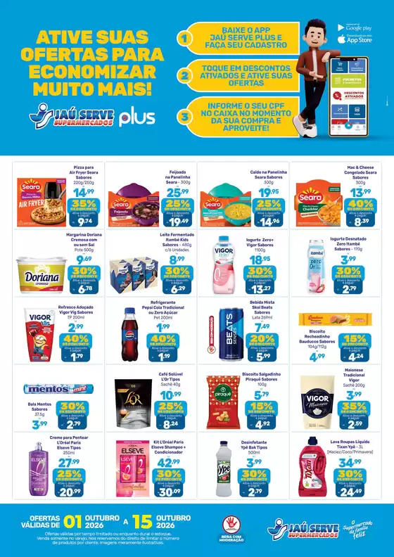 Catálogo Supermercados Jaù Serve | Ofertas Ativadas | 2026-10-01T00:00:00.000Z - 2026-10-15T00:00:00.000Z