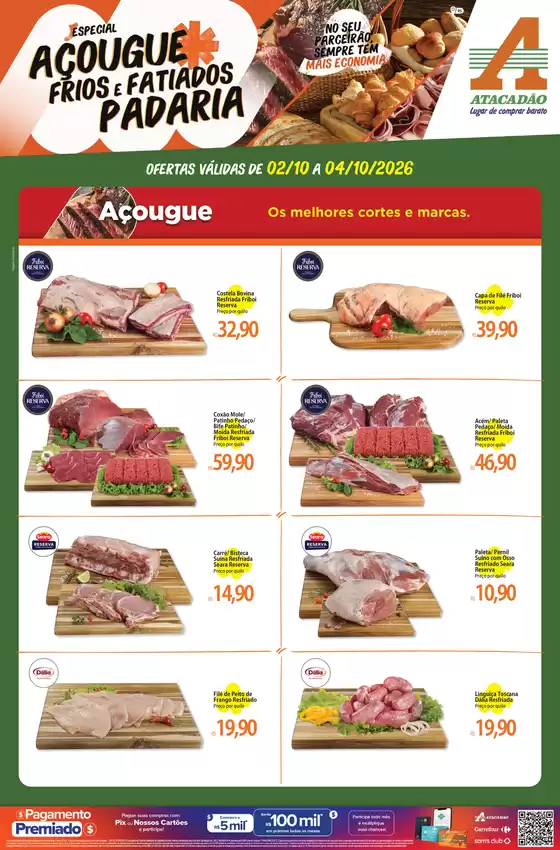 Catálogo Atacadão em Porto Alegre | Atacadão - Açougue / Padaria / Frios e Fatiados | 2026-10-02T00:00:00.000Z - 2026-10-04T00:00:00.000Z