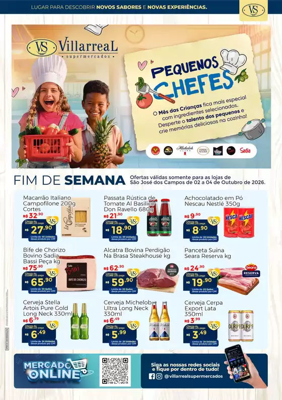 Catálogo Villarreal Supermercados | Jornal de Ofertas São José dos Campos | 2026-10-02T00:00:00.000Z - 2026-10-04T00:00:00.000Z