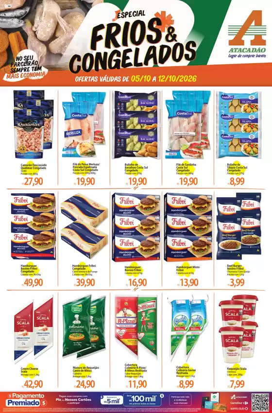 Catálogo Atacadão | Atacadão - Frios e Congelados | 2026-10-05T00:00:00.000Z - 2026-10-12T00:00:00.000Z