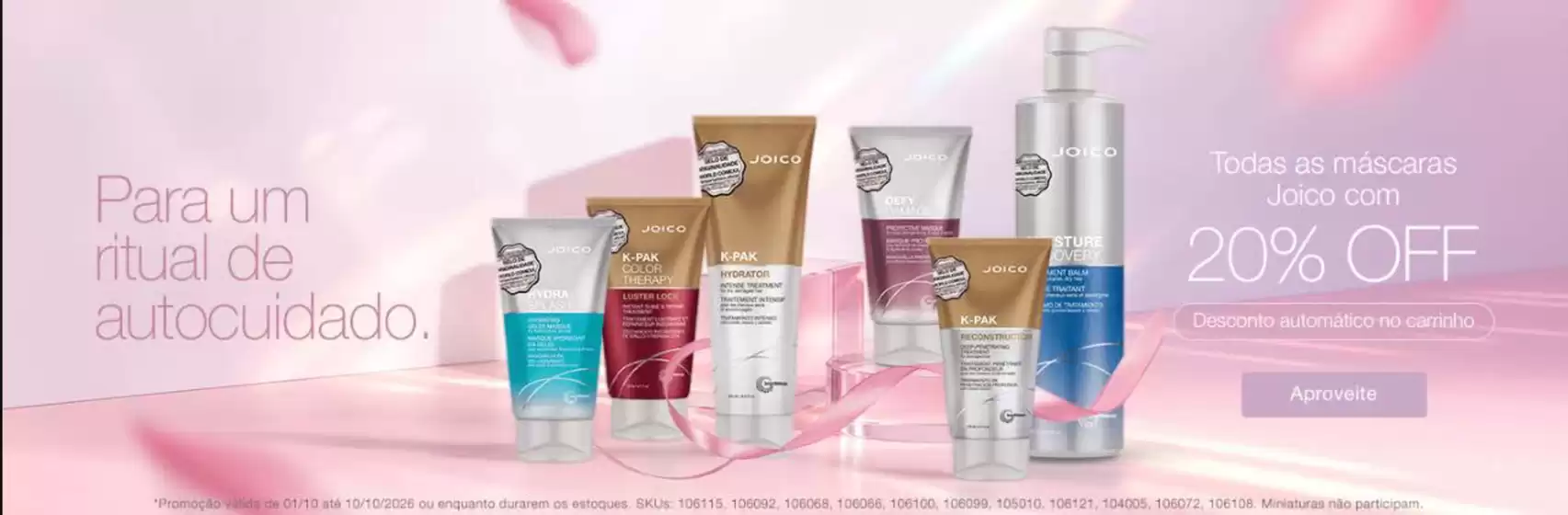 Catálogo Joico em Laurentino | Comprou ganhou ! | 2026-10-05T00:00:00.000Z - 2026-10-10T00:00:00.000Z