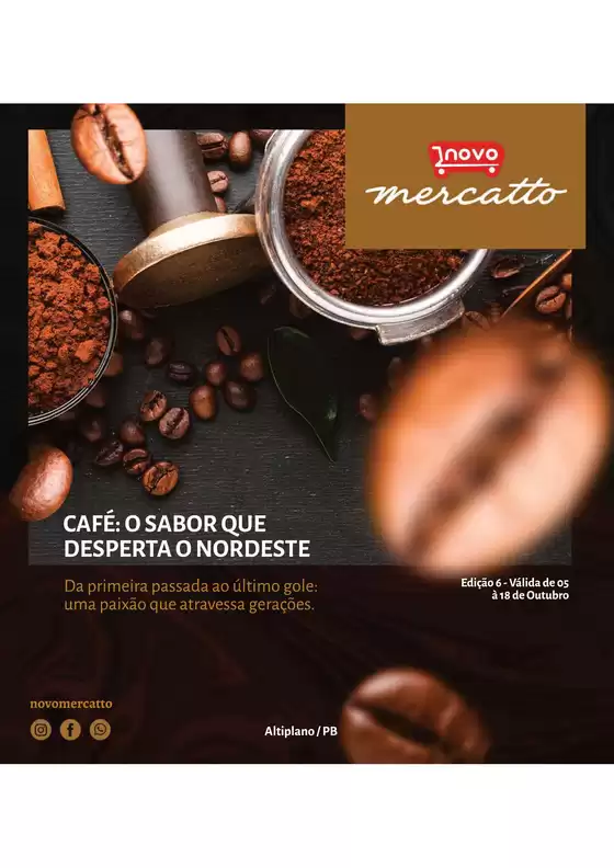 Catálogo Novo Atacarejo | CAFÉ: O SABOR QUE DESPERTA O NORDESTE | 2026-10-05T00:00:00.000Z - 2026-10-18T00:00:00.000Z