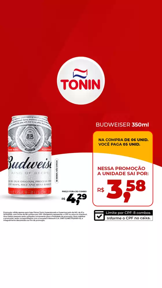 Catálogo Tonin Superatacado | MG Budweiser350 Stories crop 1080x1080 | 2026-10-06T00:00:00.000Z - 2026-10-12T00:00:00.000Z