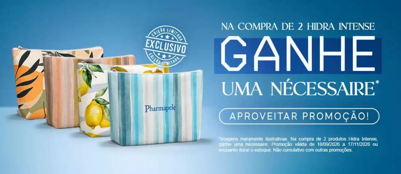 Catálogo Pharmapele | Na compra de 2 hidra intense ganhe uma necessaire | 2026-10-06T00:00:00.000Z - 2026-10-30T00:00:00.000Z