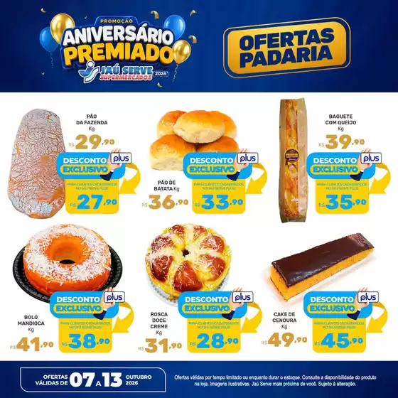 Catálogo Supermercados Jaù Serve | Bakery | 2026-10-07T00:00:00.000Z - 2026-10-13T00:00:00.000Z