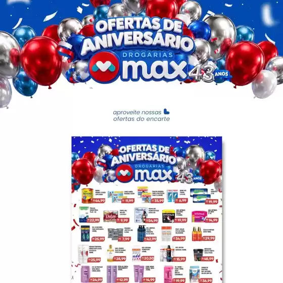 Catálogo Drogarias Max | Ofertas de aniversario! | 2026-10-08T00:00:00.000Z - 2026-10-15T00:00:00.000Z