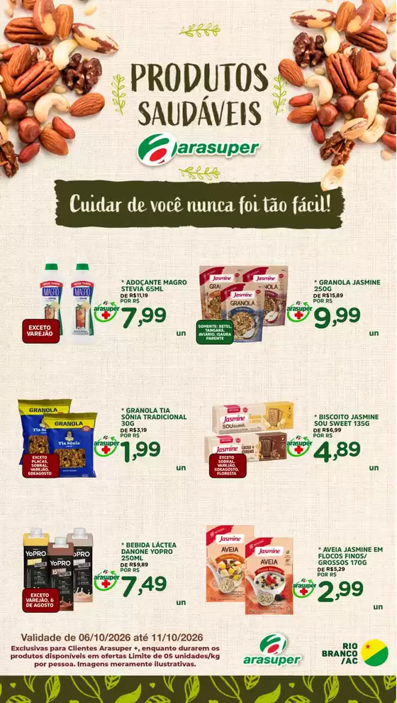 Catálogo Araújo Supermercados | EXCLUSIVA PRODUTOS SAUDÁVEIS | 2026-10-06T00:00:00.000Z - 2026-10-11T00:00:00.000Z