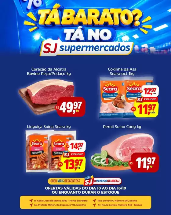 Catálogo Sj Supermercados | Encarte Sj Supermercados | 2026-10-10T00:00:00.000Z - 2026-10-16T00:00:00.000Z