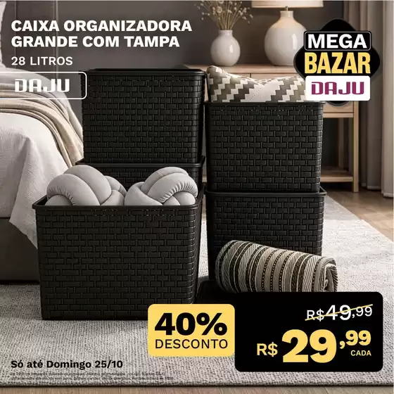 Catálogo Daju em São José do Cerrito | Economize agora com nossas ofertas | 2026-10-12T00:00:00.000Z - 2026-10-25T00:00:00.000Z