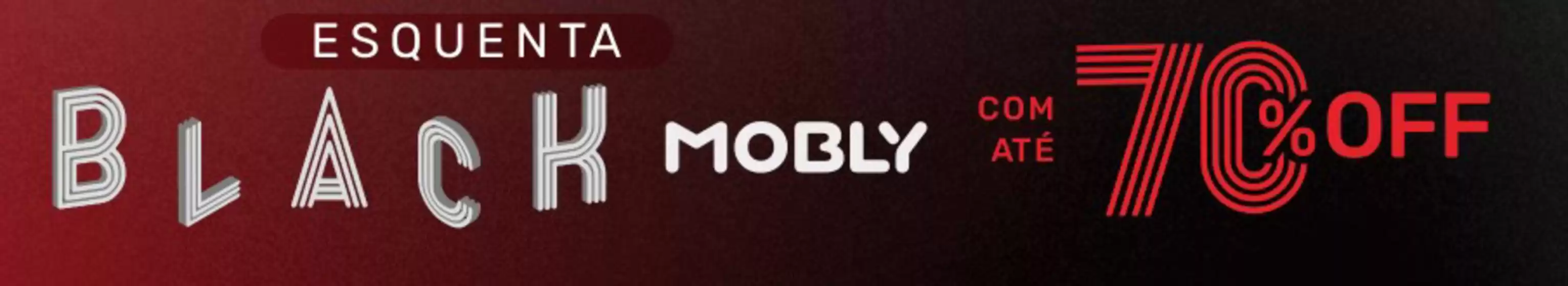 Catálogo Mobly | Esquenta Black Mobly | 2026-10-12T00:00:00.000Z - 2026-11-12T00:00:00.000Z