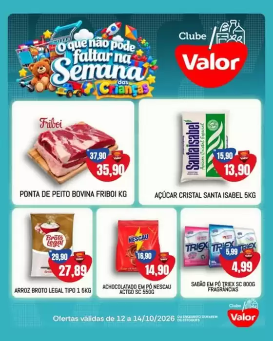 Catálogo Clube Valor | Ofertas dia das Criancas  | 2026-10-13T00:00:00.000Z - 2026-10-14T00:00:00.000Z