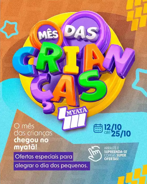 Catálogo Supermercados Myatã | Ofertas exclusivas | 2026-10-12T00:00:00.000Z - 2026-10-25T00:00:00.000Z