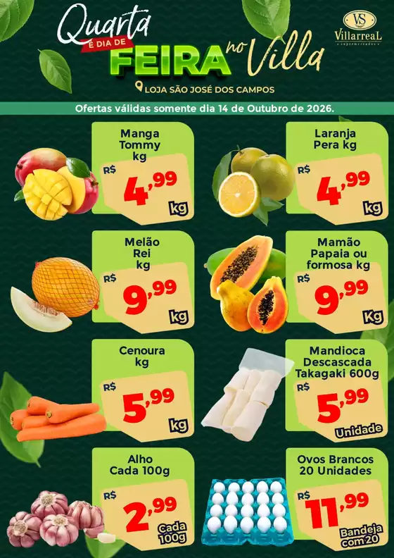 Catálogo Villarreal Supermercados | Hortifruti São José dos Campos | 2026-10-14T00:00:00.000Z - 2026-10-14T00:00:00.000Z