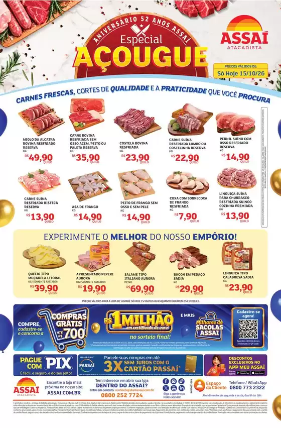 Catálogo Assaí Atacadista | Encarte Assaí Atacadista 173870-831 | 2026-10-15T00:00:00.000Z - 2026-10-15T00:00:00.000Z