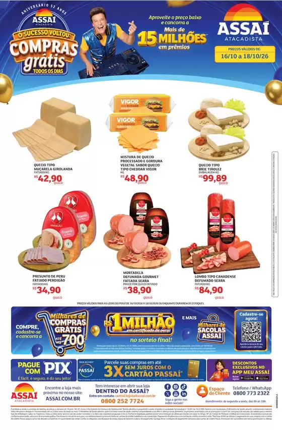 Catálogo Assaí Atacadista | Encarte Assaí Atacadista 173978-710 | 2026-10-16T00:00:00.000Z - 2026-10-18T00:00:00.000Z