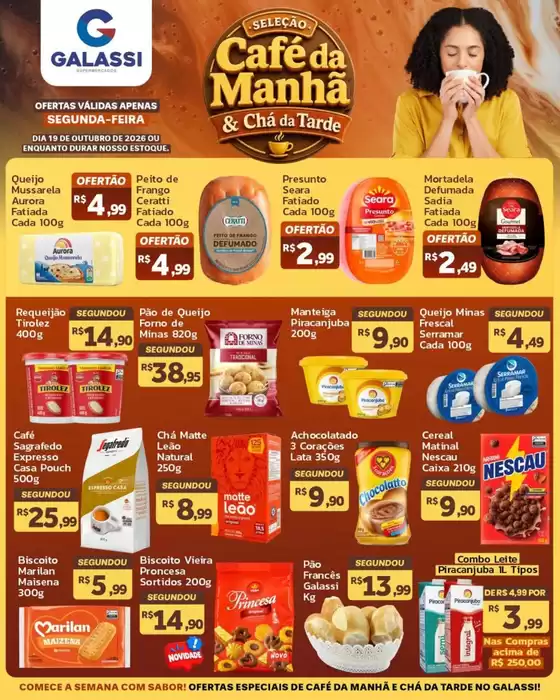Catálogo Supermercados Galassi | SELEÇÃO CAFÉ DA MANHÃ & CHÁ DA TARDE | 2026-10-19T00:00:00.000Z - 2026-10-19T00:00:00.000Z