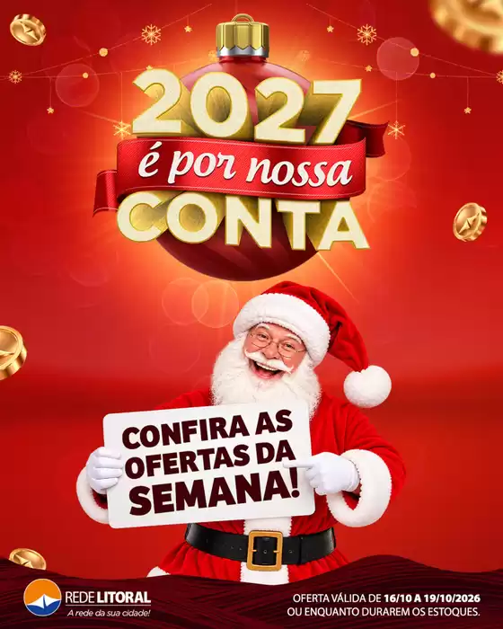 Catálogo Rede Litoral de Supermercados | CONFIRA AS OFERTAS DA SEMANА | 2026-10-19T00:00:00.000Z - 2026-10-19T00:00:00.000Z
