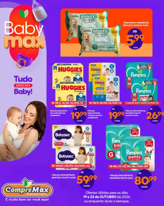 Catálogo CompreMax | Baby max | 2026-10-19T00:00:00.000Z - 2026-10-22T00:00:00.000Z