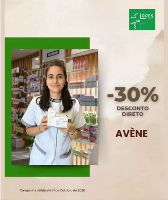 Catálogo Farmácia Lopes | - 30% desconto direto ! | 2026-10-19T00:00:00.000Z - 2026-10-31T00:00:00.000Z