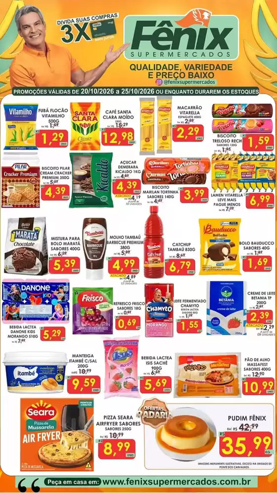 Catálogo Fênix Supermercados | QUALIDADE, VARIEDADЕ E PREÇO BAIXO | 2026-10-21T00:00:00.000Z - 2026-10-25T00:00:00.000Z