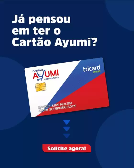 Catálogo Ayumi Supermercados | Ofertas especiais atraentes para todos | 2026-10-21T00:00:00.000Z - 2026-10-22T00:00:00.000Z