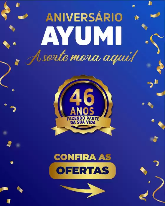 Catálogo Ayumi Supermercados | Promoções especiais em andamento | 2026-10-22T00:00:00.000Z - 2026-10-26T00:00:00.000Z