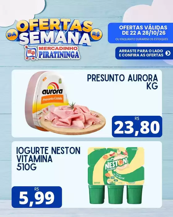 Catálogo Mercadinho Piratininga | Encarte Mercadinho Piratininga | 2026-10-22T00:00:00.000Z - 2026-10-28T00:00:00.000Z