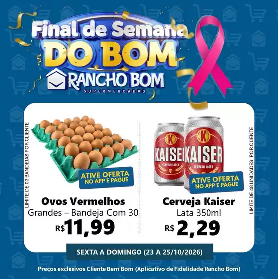 Catálogo Rancho Bom Supermercados | Ofertas exclusivas | 2026-10-23T00:00:00.000Z - 2026-10-25T00:00:00.000Z