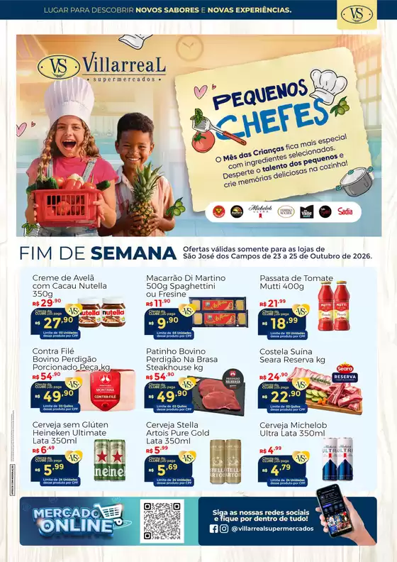 Catálogo Villarreal Supermercados | Jornal de Ofertas São José dos Campos | 2026-10-23T00:00:00.000Z - 2026-10-25T00:00:00.000Z