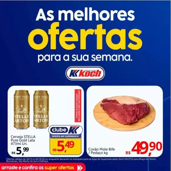 Catálogo Supermercados Koch | Economize agora com nossas ofertas | 2026-10-26T00:00:00.000Z - 2026-10-30T00:00:00.000Z