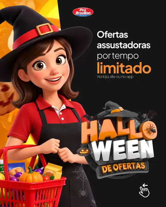 Catálogo Supermercados Pró Brazilian | HALLOWEEN DE OFERTAS | 2026-10-28T00:00:00.000Z - 2026-11-02T00:00:00.000Z