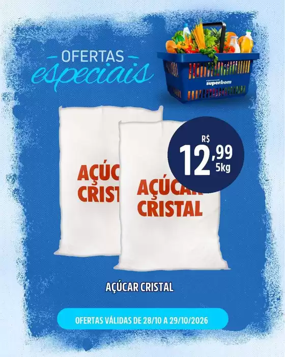 Catálogo Superbom Supermercado | Melhores ofertas para todos os caçadores de pechinchas | 2026-10-28T00:00:00.000Z - 2026-10-29T00:00:00.000Z