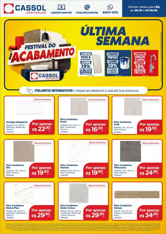 Catálogo Cassol | Promoções especiais em andamento | 2026-10-26T00:00:00.000Z - 2026-10-31T00:00:00.000Z