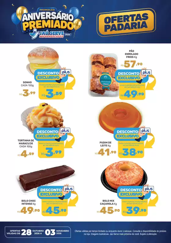 Catálogo Supermercados Jaù Serve | Ofertas Padaria | 2026-10-29T00:00:00.000Z - 2026-11-03T00:00:00.000Z
