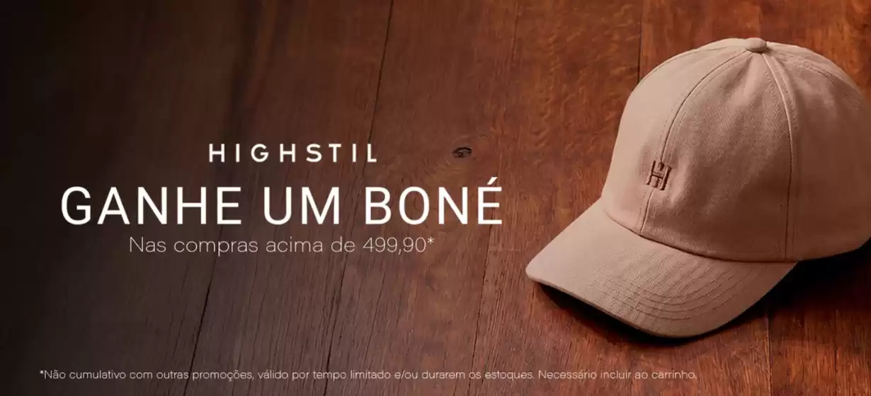 Catálogo Highstil | Highstil Ganhe Um Boné | 2026-10-29T00:00:00.000Z - 2026-11-29T00:00:00.000Z