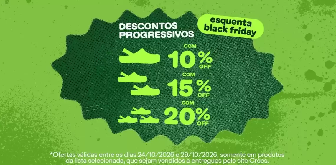 Catálogo Crocs | Esquenta Black Friday | 2026-10-29T00:00:00.000Z - 2026-10-29T00:00:00.000Z