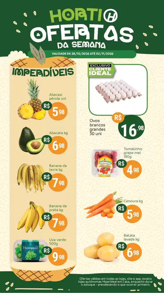 Catálogo Hiperideal Supermercados | Encarte HORTI28a02nov | 2026-10-29T00:00:00.000Z - 2026-11-02T00:00:00.000Z